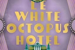 Le White Octopus Hotel_Faubourg Marigny_9782384362059.jpg