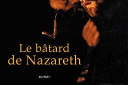 Le bâtard de Nazareth.jpg