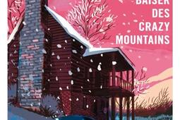 Le baiser des Crazy Mountains.jpg
