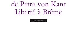 Le bouc. Les larmes amères de Petra von Kant. Liberté à Brême.jpg