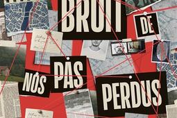 Le bruit de nos pas perdus_1018_9782264085634.jpg