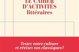 Le cahier d'activités littéraires.jpg