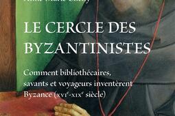 Le cercle des byzantinistes  comment bibliotheca_Belles lettres_9782251455785.jpg