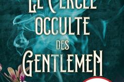 Le cercle occulte des gentlemen_Pocket_9782266334976.jpg