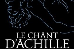 Le chant dAchille_Pocket_9782266338646.jpg