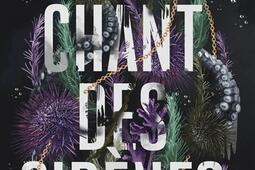 Le chant des sirenes_R Laffont_9782221272015.jpg