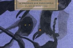 Le chants des ferrailleurs. Je voudrais que Paris brûle.jpg