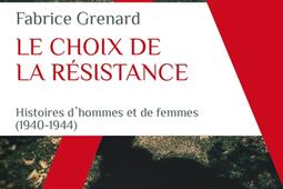 Le choix de la Resistance  une histoire dhommes_Alpha_9782383881162.jpg