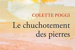 Le chuchotement des pierres_Editions des equateurs_9791070210000.jpg