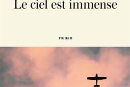 Le ciel est immense_Lattes_9782709674249.jpg