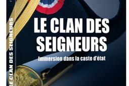 Le clan des seigneurs : immersion dans la caste d'Etat.jpg