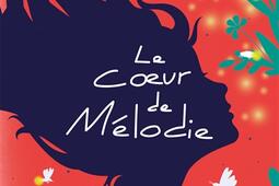 Le coeur de Mélodie.jpg