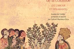 Le collier de la colombe De lamour et des amants_Actes Sud_9782742788286.jpg