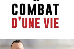 Le combat dune vie_Rocher_9782268111148.jpg
