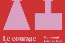 Le courage de renoncer  comment faire le bon choi_Flammarion_9782080487544.jpg