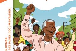 Le courageux combat de Nelson Mandela contre lapartheid_Bayard Jeunesse.jpg