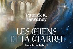 Le cycle de Syffe Vol 3 Les chiens et la charru_Gallimard_9782073020291.jpg