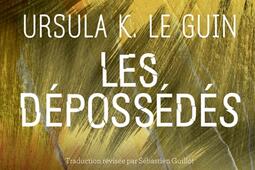 Le cycle de lEkumen Les depossedes_R Laffont_9782221260005.jpg