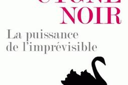 Le cygne noir  la puissance de limprevisible_Belles lettres_9782251443485.jpg
