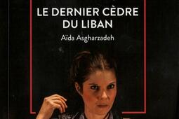 Le dernier cedre du Liban_les Cygnes_9782369442653.jpg