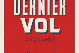 Le dernier vol. Single lady.jpg