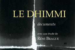 Le dhimmi  documents_les Provinciales_9782912833884.jpg