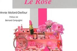 Le dictionnaire des mots et expressions de couleur du XXe siècle. Le rose.jpg