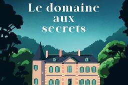 Le domaine aux secrets_Julliard_9782260056744.jpg
