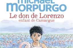Le don de Lorenzo enfant de Camargue_GallimardJeunesse.jpg