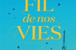 Le fil de nos vies_M Lafon_9782749961071.jpg