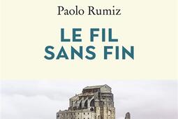 Le fil sans fin : voyage jusqu'aux racines de l'Europe.jpg