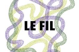 Le fil_Gallimard_9782073057822.jpg