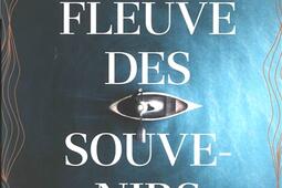 Le fleuve des souvenirs.jpg