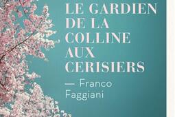 Le gardien de la colline aux cerisiers_Paulsen_9782375024812.jpg