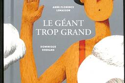 Le geant trop grand_Ed des Grandes personnes_9782361936907.jpg