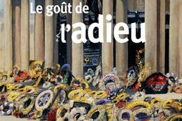 Le goût de l'adieu.jpg