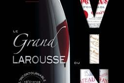 Le grand Larousse du vin : reconnaître, choisir, garder, déguster les vins du monde entier.jpg