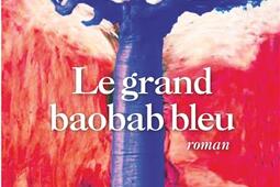 Le grand baobab bleu.jpg