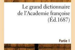 Le grand dictionnaire de lAcademie francoise Pa_Hachette BNF_9782329979885.jpg