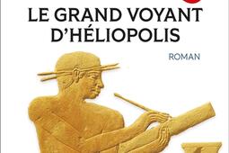 Le grand voyant dHeliopolis_XO_9782374489179.jpg