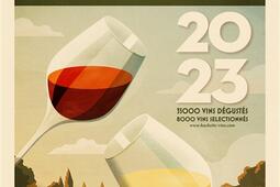 Le guide Hachette des vins : sélection 2023 : 35.000 vins dégustés, 8.000 vins sélectionnés.jpg