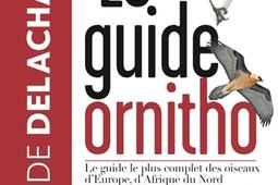 Le guide ornitho  le guide le plus complet des oi_Delachaux et Niestle_9782603029725.jpg