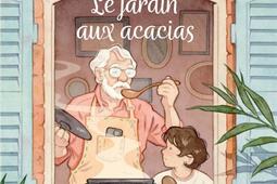 Le jardin aux acacias_Didier Jeunesse_9782278133772.jpg