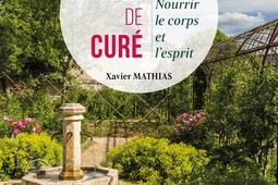 Le jardin de cure  nourrir le corps et lesprit  au coeur du village jardin remarquable de Chedigny_Terre vivante.jpg