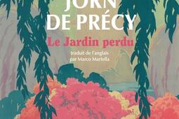 Le jardin perdu_Actes Sud_9782330218058.jpg