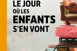 Le jour où les enfants s'en vont.jpg