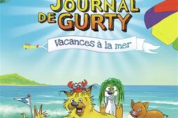 Le journal de Gurty Vol 14 Vacances a la mer_Sarbacane_9791040806233.jpg
