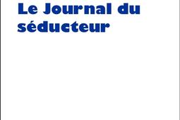 Le journal du seducteur_Gallimard_9782824902777.jpg