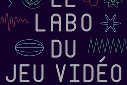 Le labo du jeu video_Albin Michel_9782226490230.jpg
