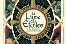 Le livre des étoiles. Vol. 4. La boussole des trois mondes.jpg